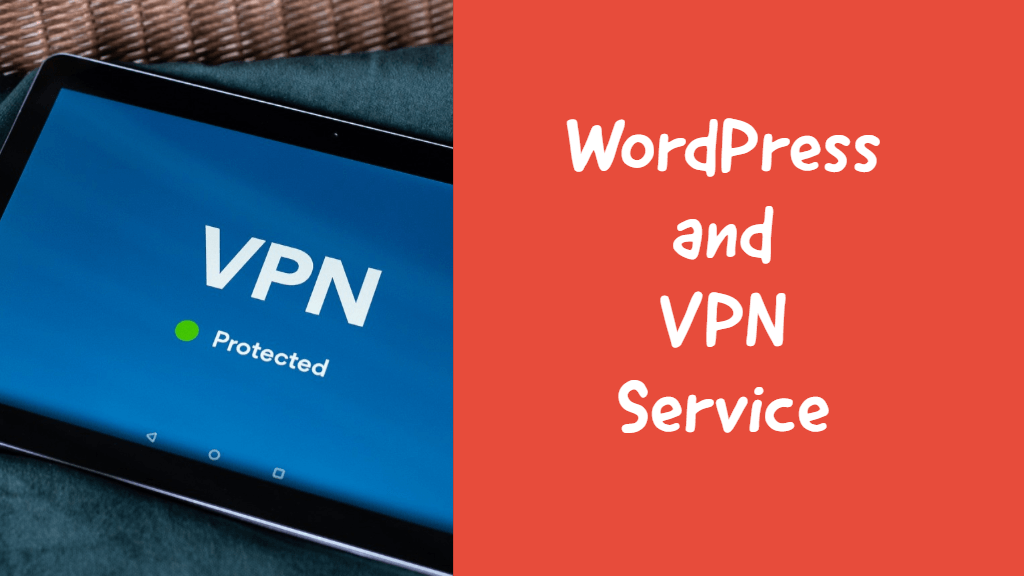 Wordpress And Vpn Service 8degree Themes